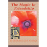 The Magic In Friendship