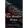 The Monster Within: Book One