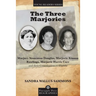 The Three Marjories: Marjory Stoneman Douglas, Marjorie Kinnan Rawlings, Marjorie Harris Carr and their Contributions to Florida