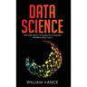 Data Science: Tips and Tricks to Learn Data Science Theories Effectively