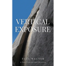 Vertical Exposure: A Dan Courtwright Mystery