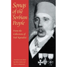 Songs of the Serbian People: From the Collections of Vuk Karadzic