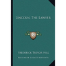 Lincoln, The Lawyer