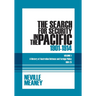 The Search for Security in the Pacific 1901-1914: A History of Australian Defence and Foreign Policy 1901-23: Volume 1