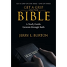 Get a Grip-On the Bible: A Study Guide: Genesis Through Ruth