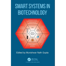 Smart Systems in Biotechnology