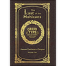 Large Print - The Last of the Mohicans, Volume 2 of 2 - Grand Type Collector's Edition - Matte Hardcover with Dust Jacket