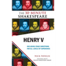 Henry V: The 30-Minute Shakespeare