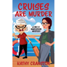 Cruises are Murder