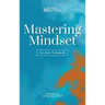 Mastering Mindset: 90-Day Planner (Color Edition)