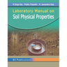 Laboratory Manual on Soil Physical Properties