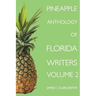 Pineapple Anthology of Florida Writers