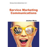 Service Marketing Communications