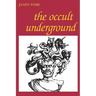 The Occult Underground