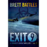 Exit 9: A Project Eden Thriller