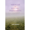 Miracles of Psychic Phenomena
