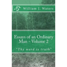 Essays of an Ordinary Man - Volume 2: "Thy word is truth"