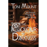 The Colour of Darkness: A Sebastian Foxley Medieval Murder Mystery