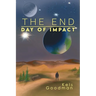 The End Day of Impact