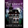 The Ghost and the New Neighbor