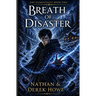 Breath of Disaster: Elementalist Book 2