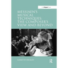 Messiaen's Musical Techniques: The Composer's View and Beyond