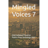 Mingled Voices 7: International Proverse Poetry Prize Anthology 2022
