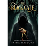 The Black Gate: Parable Saga Series: Book One