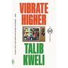 Vibrate Higher: A Rap Story