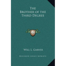 The Brother of the Third Degree