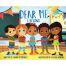 Dear Me, I Belong