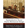 Hydroelectric Power Plants Mechanical Design