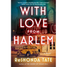 With Love from Harlem: A Novel of Hazel Scott