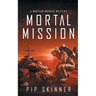 Mortal Mission: A Martian Murder Mystery