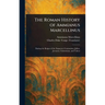 The Roman History of Ammianus Marcellinus