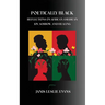 Poetically Black: Reflections on African American Joy, Sorrow, and Healing