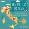 Take Me Back to Italy - Geography Education for Kids Children's Explore the World Books