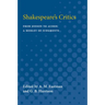 Shakespeare's Critics: From Jonson to Auden, a Medley of Judgments