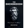 THE ENCHIRIDION - From Lesson To Action!