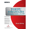 TOEFL Strategies: A Complete Guide to the iBT