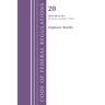 Code of Federal Regulations, Title 20 Employees' Benefits 500 - 656, Revised as of April 1, 2025