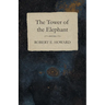 The Tower of the Elephant