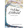 The New Normal: Life After Trauma