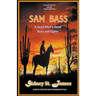 Sam Bass - A Dead Man's Hand, Aces and Eights