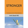 Stronger: The Science and Art of Stress Resilience