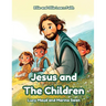 Jesus and the Children
