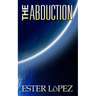 The Abduction: Book One in the Vaedra Chronicles Series