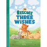 The Rescues Three Wishes (the Rescues #3)