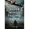 Silver Wings Falling Down