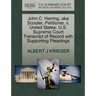 John C. Herring, Aka Scooter, Petitioner, V. United States. U.S. Supreme Court Transcript of Record with Supporting Pleadings